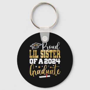 Lil Sister Of A 2024 Graduate Cl Senior Graduation Key Ring