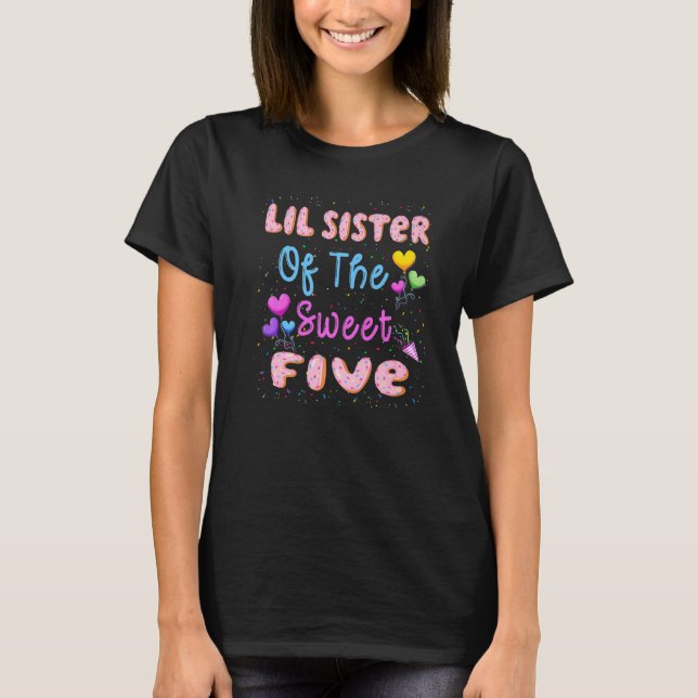 LIL Sister Of The Sweet Five 5th Doughnut Birthday T-Shirt (Front)