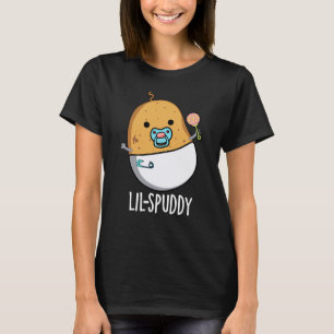 Lil-spuddy Funny Potato Pun Dark BG T-Shirt