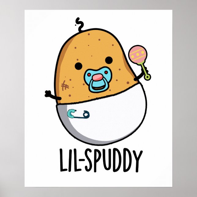 Lil-spuddy Funny Potato Pun  Poster (Front)