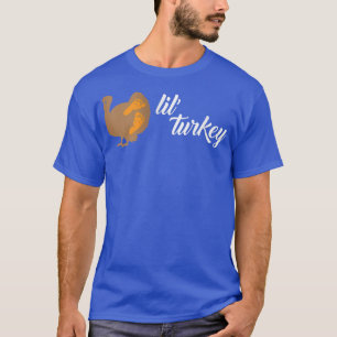 Lil' Turkey , Cute Thanksgiving Pregnancy Announce T-Shirt