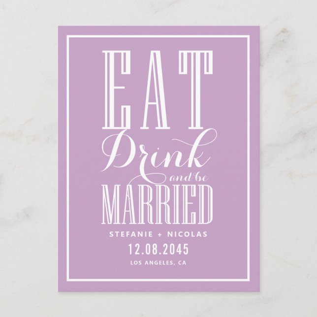 Lilac Eat, Drink and Be Married Save the Date Announcement Postcard (Front)