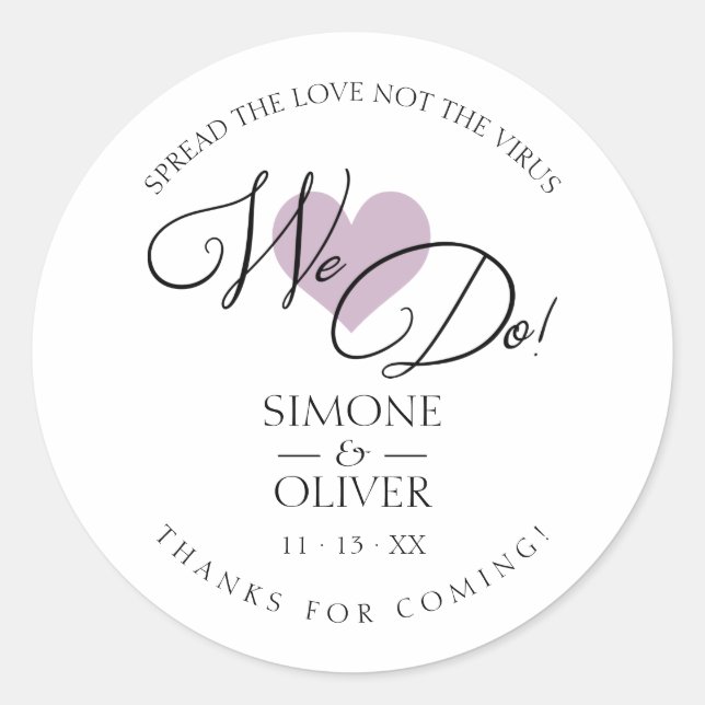 Lilac Heart We Do Quote Wedding Sanitizer Hand Gel Classic Round Sticker (Front)