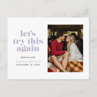 Lilac Let's Try This Again Change the Date Wedding