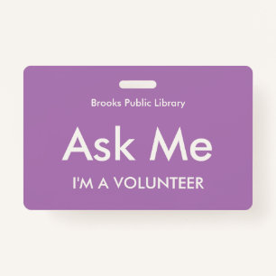 Lilac Purple Ask Me Badge for Volunteers ID Badge