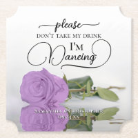 Lilac Purple Rose Don't Take My Drink Wedding