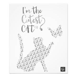 Lil'Inspirations #3 - I'm the cutest CATch Photo Print