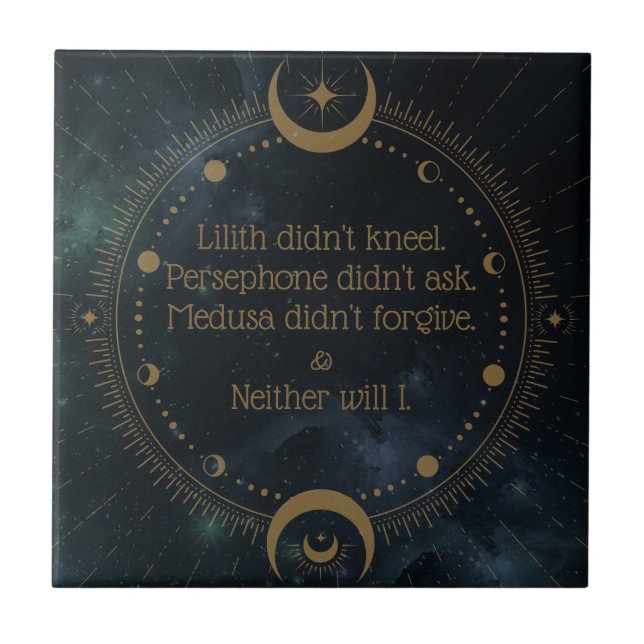 Lilith Didn't Kneel Divine Rebellion Inspirational Ceramic Tile (Front)