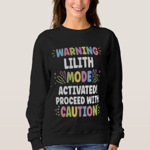 LILITH Personalised Name Funny Cute Custom LILITH Sweatshirt