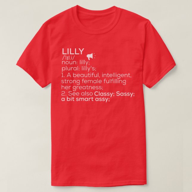 Lilly Name Lilly Definition Lilly Female Name Lill T-Shirt (Design Front)
