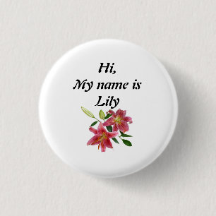 Lily 3 Cm Round Badge