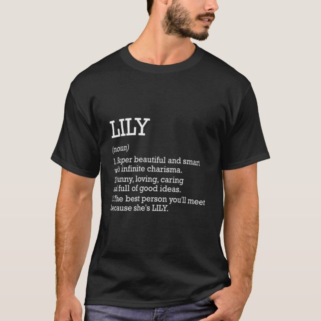 Lily Definition Personalised Name Lily Funny Birth T-Shirt (Front)