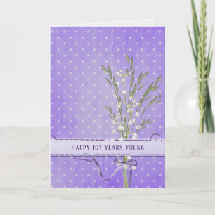 Lily of the Valley Bouquet 107th birthday Card