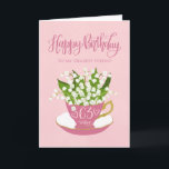 Lily of the Valley Teacup 63rd Birthday Friend Card<br><div class="desc">A quaint little pink tea cup filled with a beautiful bunch of lily of the valley flowers along with the hand lettered words Happy Birthday on the top of card and the hand lettered words 63 today with love hearts on the tea cup. A sweet birthday card for your friend...</div>