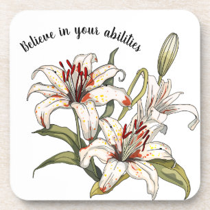 Lily. Trust yourself. Believe in your abilities Coaster
