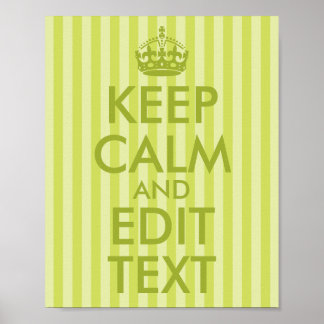 Lime Green Stripe Keep Calm and Edit Text Poster