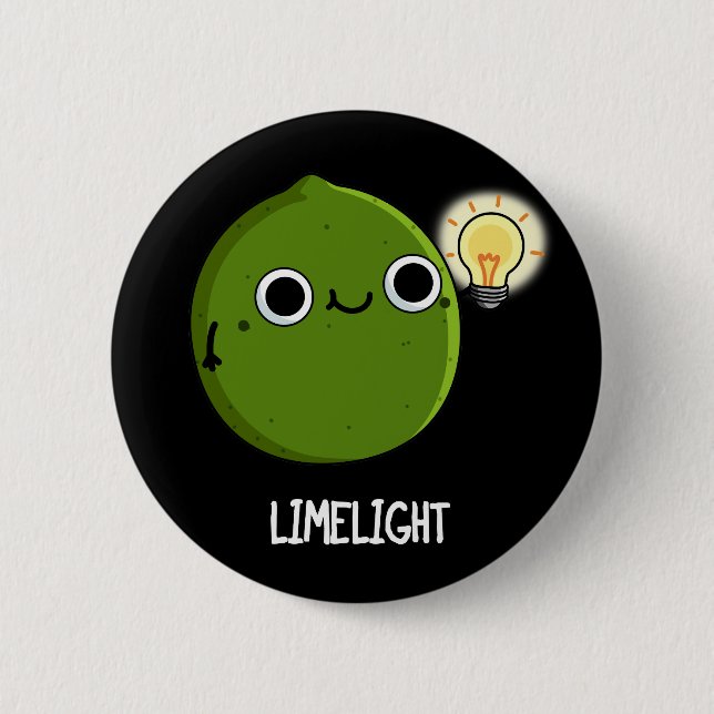 Lime-light Funny Fruit Lime Pun Dark BG 6 Cm Round Badge (Front)