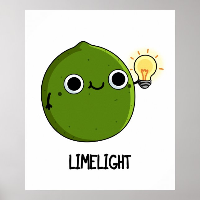Lime-light Funny Fruit Lime Pun  Poster (Front)
