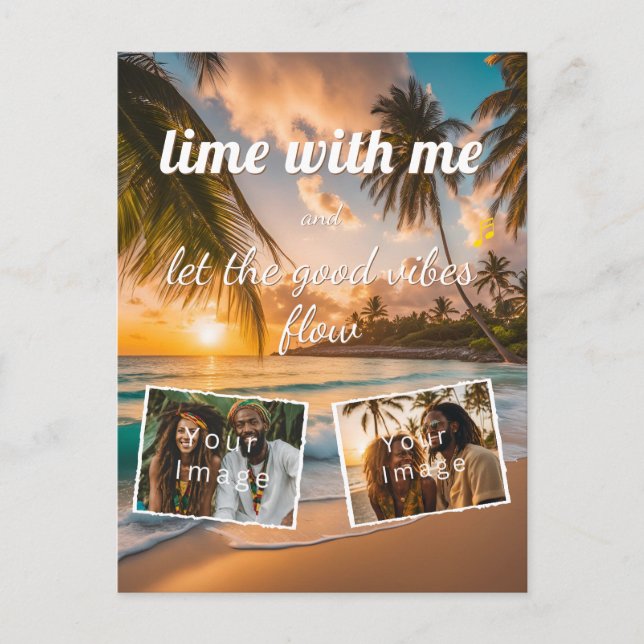 lime with me, let the good vibes flow, your photo postcard (Front)