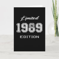 Limited 1989 Edition - Awesome Birthday Gift