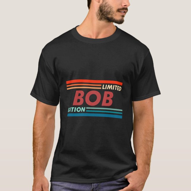Limited Bob Edition T-Shirt (Front)