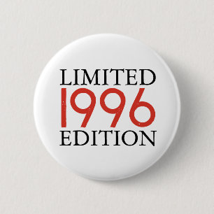 Limited Edition 1996 Personalised 30th Birthday 6 Cm Round Badge