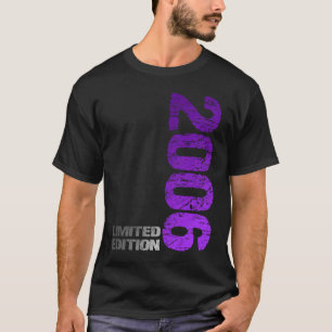 Limited Edition 2006 17th Birthday born 2006 T-Shirt