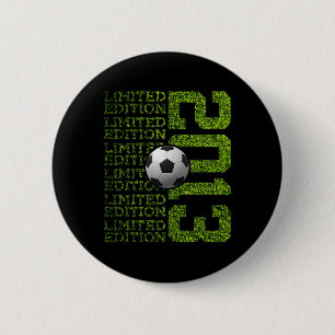 Limited Edition 2013 Soccer 13th Birthday 6 Cm Round Badge