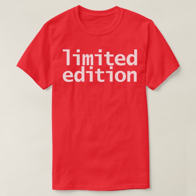 Limited Edition Funny Typography T-Shirt (Design Front)