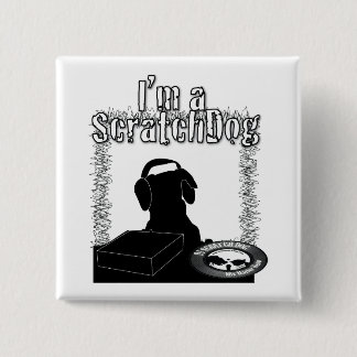 Limited Edition I'm a Scratchdog Button