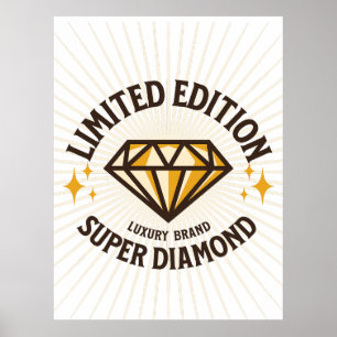 LIMITED EDITION Super Diamond Sunburst Poster
