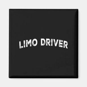 Limo Driver  Magnet