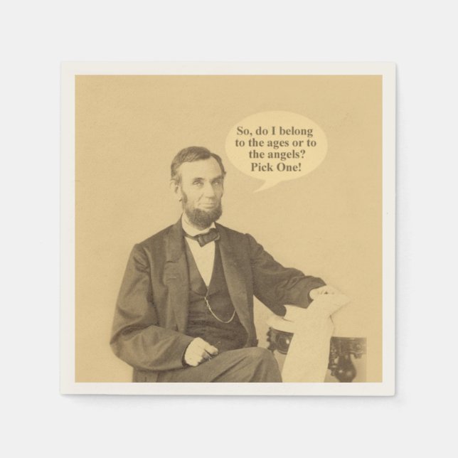 Lincoln Ages or Angels Historic Quote Napkin (Front)