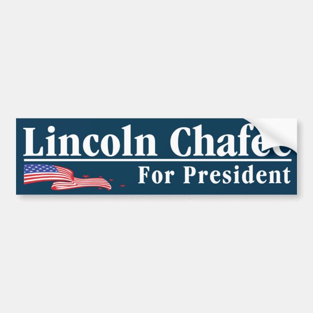 "Lincoln Chafee For President Bumper Sticker (Front)