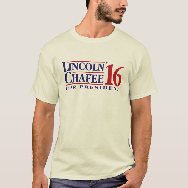 Lincoln Chafee For President T-Shirt (Front)