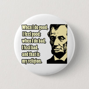 Lincoln Good Bad Religion Quote 6 Cm Round Badge