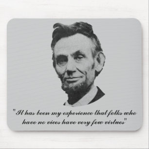 Lincoln on Vices and Virtues Mouse Pad