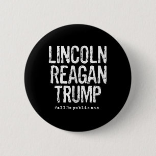 Lincoln, Reagan, Trump - Favourite Presidents 6 Cm Round Badge