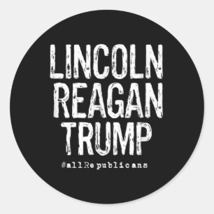 Lincoln, Reagan, Trump - Favourite Presidents Classic Round Sticker