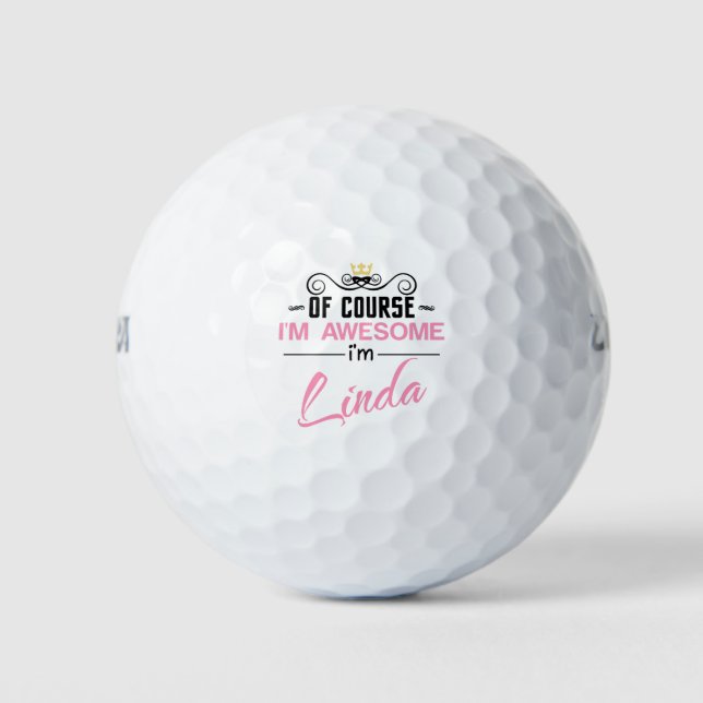 Linda Of Course I'm Awesome I'm Linda Name Golf Balls (Front)