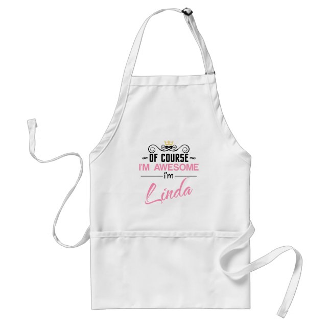 Linda Of Course I'm Awesome I'm Linda Name Standard Apron (Front)