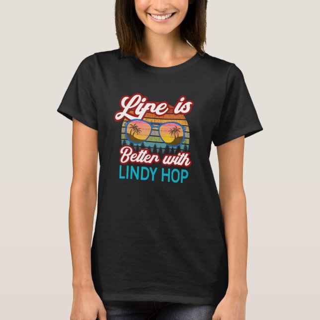 Lindy Hop Dancers   With Lindy Hop T-Shirt (Front)