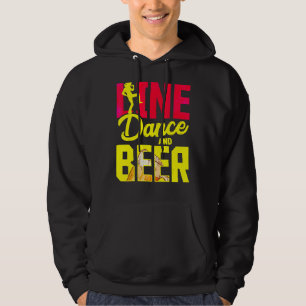 Line Dance And Beer Thats Why Im Here Country Line Hoodie