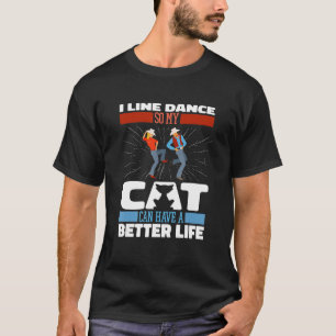 Line Dance Cat Country Music Dancer Line Dancing T-Shirt