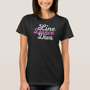 Line Dance Diva Dancer Country Western Music T-Shirt