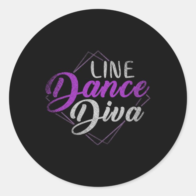 Line Dance Diva Line Dancing  Classic Round Sticker (Front)