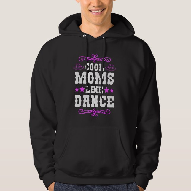 Line Dance Mum Dancer Dancing Linedance Linedancer Hoodie (Front)