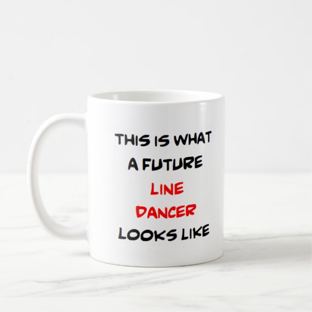 line dancer, future coffee mug (Left)