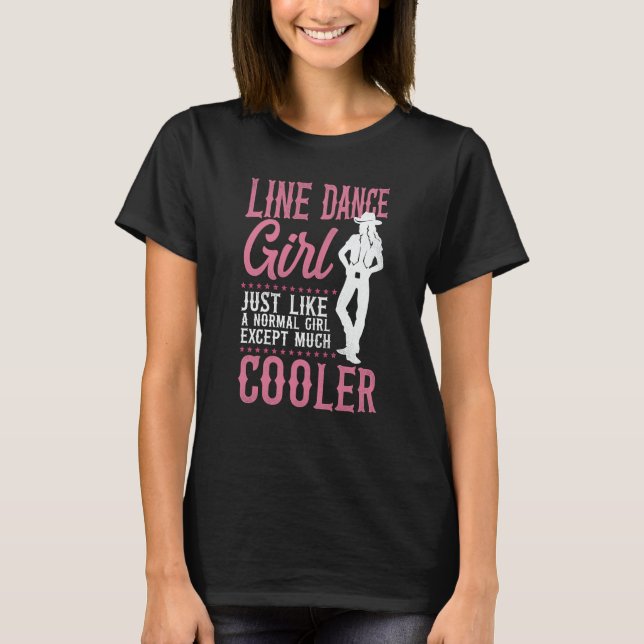 Line Dancing Dance Teacher Girl Line Dance Girl Ju T-Shirt (Front)