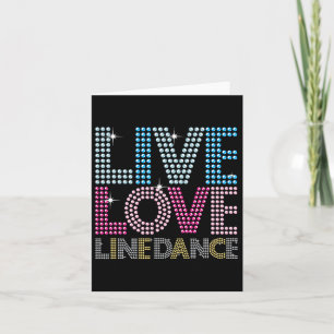 Line Dancing Funny Live Love Line Dance Dancer Gif Card